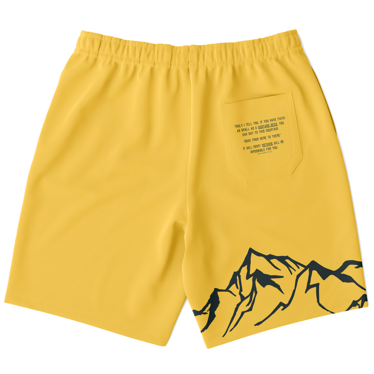 Faith Can Move Mountains - Fashion Shorts